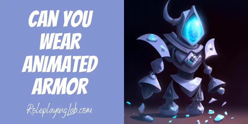 Digital Image of cartoon armor - Can You Wear Animated Armor